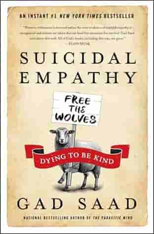 Book cover for SUICIDAL EMPATHY by Gad Saad
