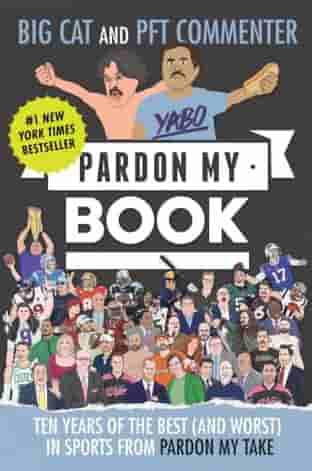 Book cover for PARDON MY BOOK by Big Cat, PFT Commenter et al