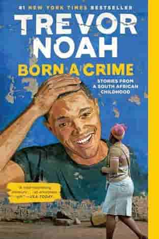Book cover for BORN A CRIME by Trevor Noah