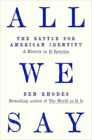 Book cover for ALL WE SAY by Ben Rhodes
