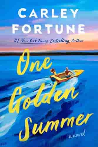 Book cover for ONE GOLDEN SUMMER by Carley Fortune
