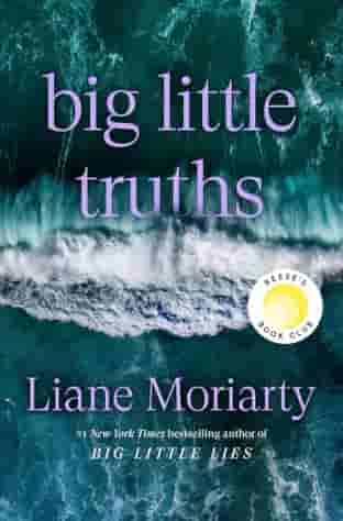 Book cover for BIG LITTLE TRUTHS by Liane Moriarty