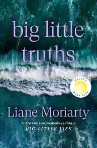 Book cover for BIG LITTLE TRUTHS by Liane Moriarty