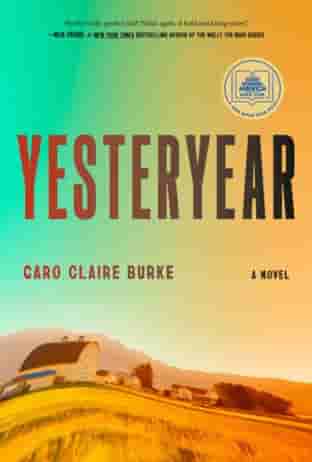 Book cover for YESTERYEAR by Caro Claire Burke