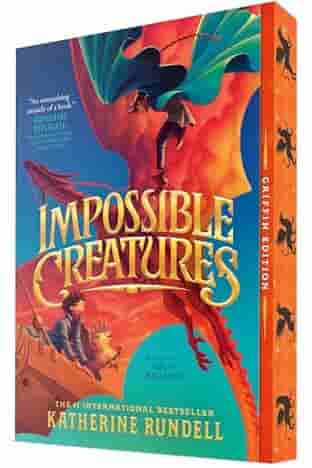 Book cover for IMPOSSIBLE CREATURES by Katherine Rundell