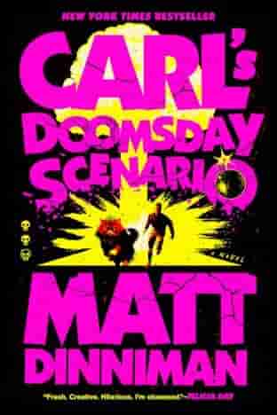 Book cover for CARL'S DOOMSDAY SCENARIO by Matt Dinniman