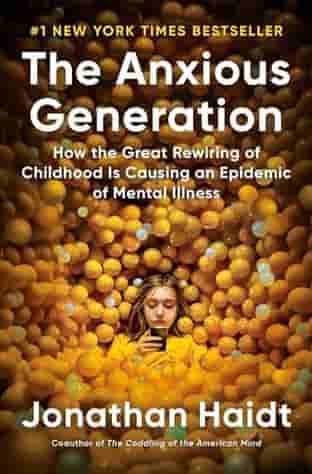 Book cover for THE ANXIOUS GENERATION by Jonathan Haidt
