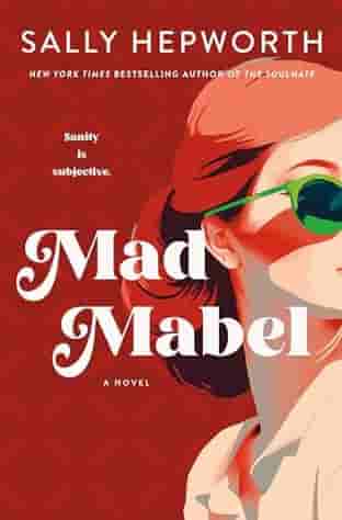 Book cover for MAD MABEL by Sally Hepworth