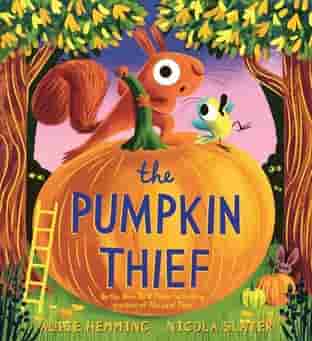 Book cover for THE PUMPKIN THIEF by Alice Hemming