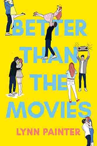 Book cover for BETTER THAN THE MOVIES by Lynn Painter