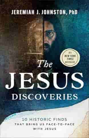 Book cover for THE JESUS DISCOVERIES by Jeremiah J. Johnston