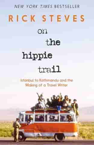 Book cover for ON THE HIPPIE TRAIL by Rick Steves