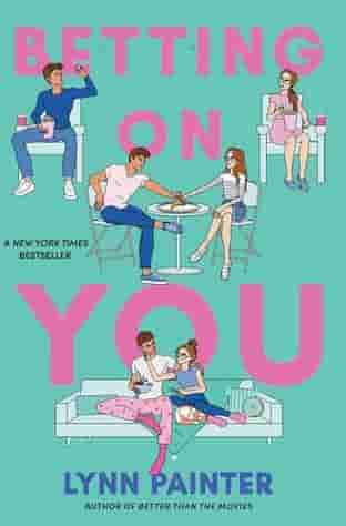 Book cover for BETTING ON YOU by Lynn Painter