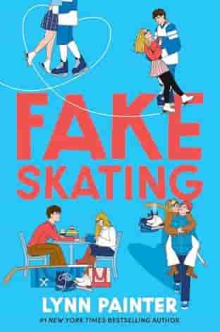 Book cover for FAKE SKATING by Lynn Painter