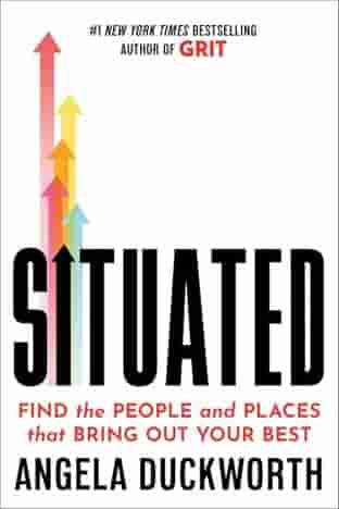 Book cover for SITUATED by Angela Duckworth