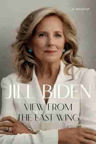 Book cover for VIEW FROM THE EAST WING by Jill Biden