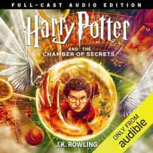Book cover for HARRY POTTER AND THE CHAMBER OF SECRETS (FULL-CAST EDITION) by J.K. Rowling