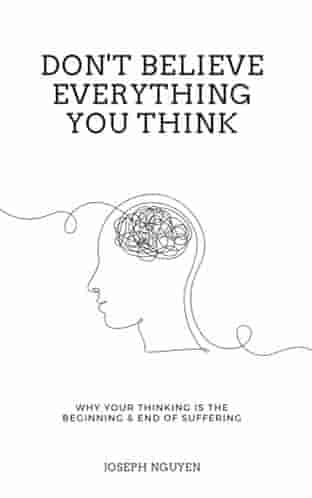 Book cover for DON'T BELIEVE EVERYTHING YOU THINK by Joseph Nguyen
