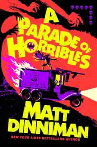 Book cover for A PARADE OF HORRIBLES by Matt Dinniman