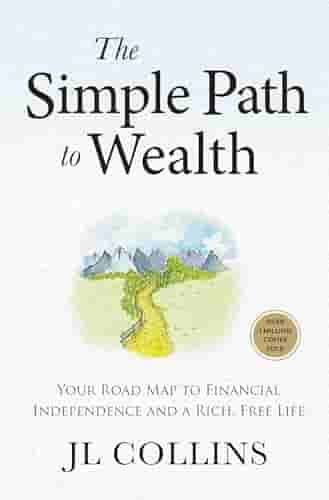 Book cover for THE SIMPLE PATH TO WEALTH by JL Collins