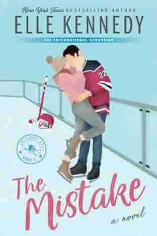 Book cover for THE MISTAKE by Elle Kennedy